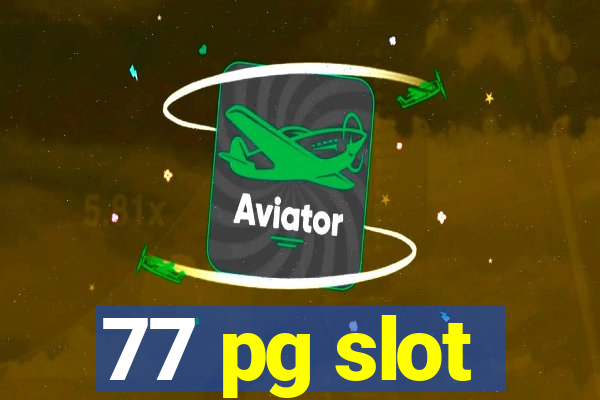 77 pg slot