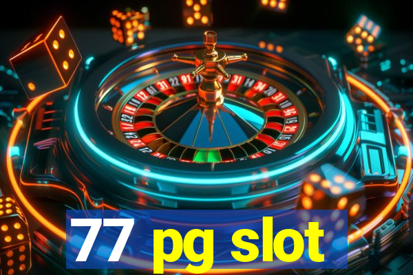 77 pg slot