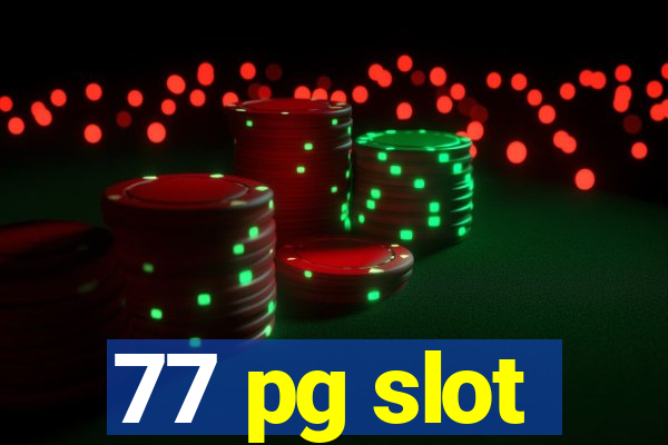 77 pg slot