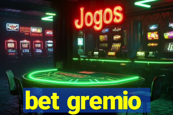 bet gremio