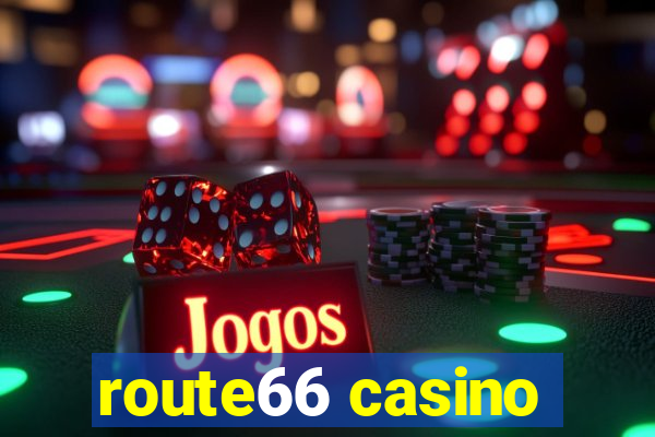 route66 casino