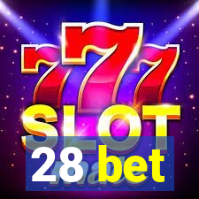 28 bet