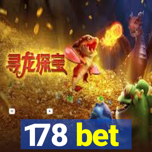 178 bet