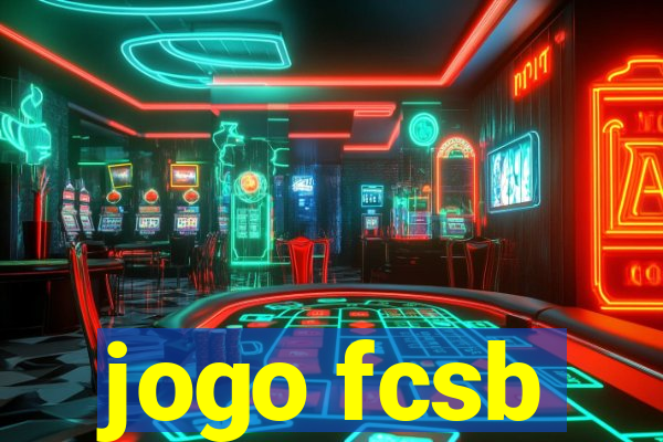 jogo fcsb