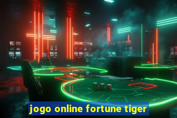 jogo online fortune tiger