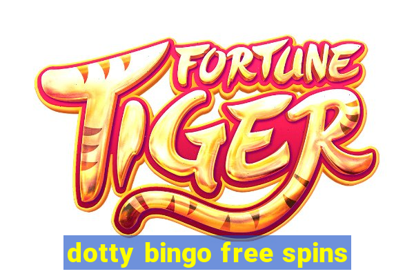 dotty bingo free spins