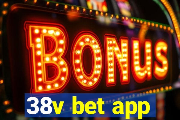 38v bet app