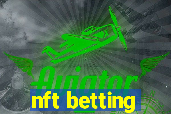 nft betting