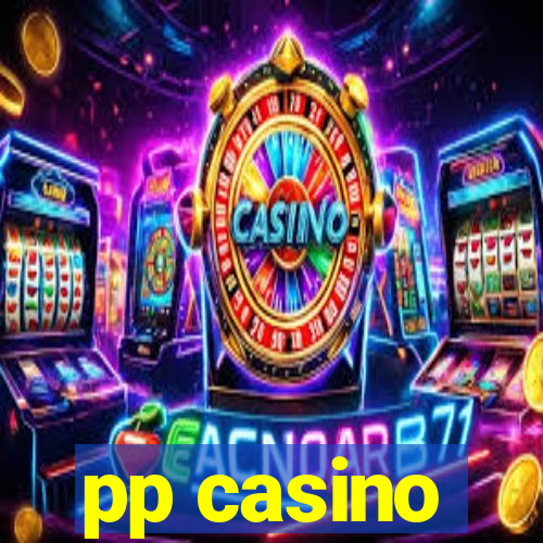 pp casino