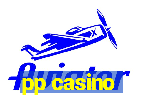 pp casino