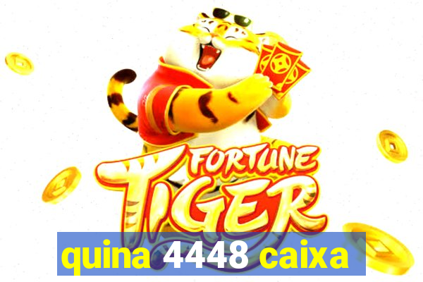 quina 4448 caixa