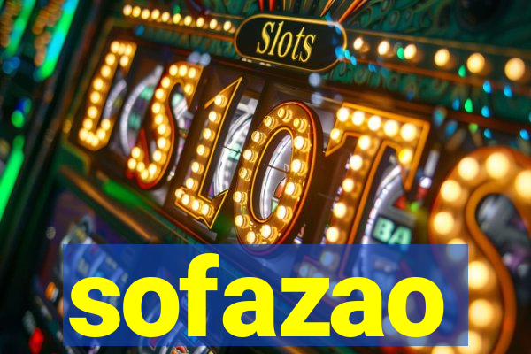 sofazao