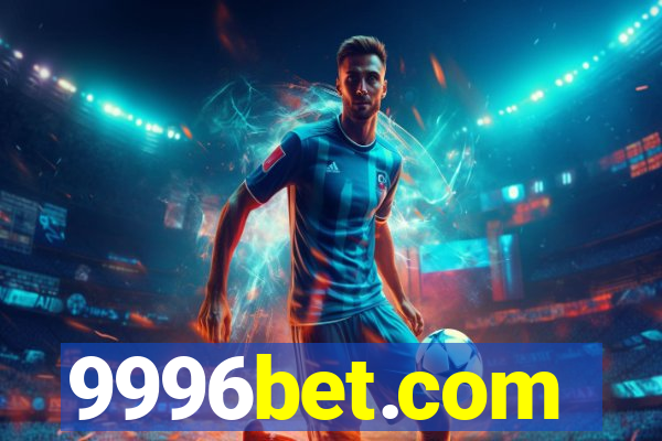 9996bet.com