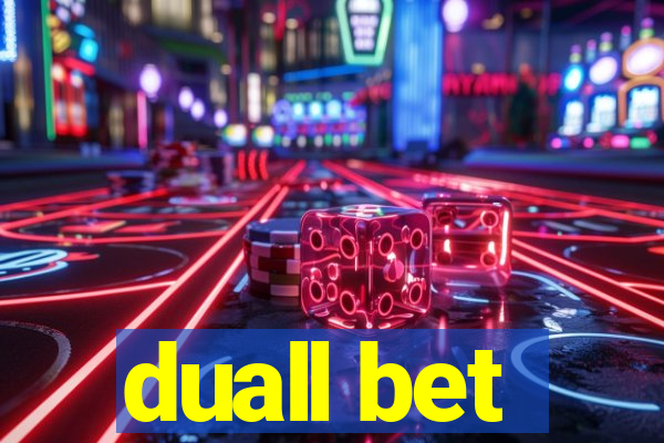 duall bet