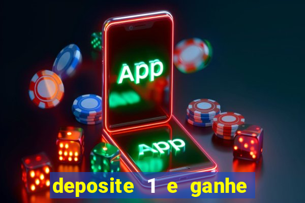 deposite 1 e ganhe 10 no fortune tiger