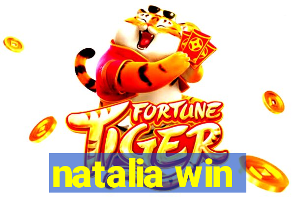 natalia win