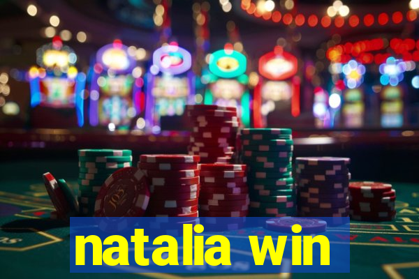 natalia win