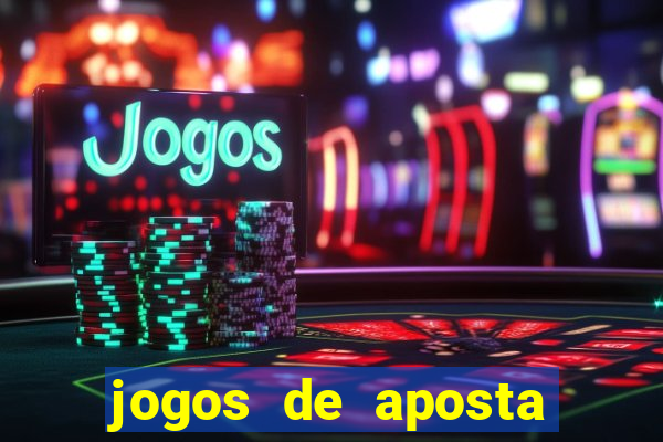 jogos de aposta que dao bonus