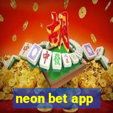 neon bet app