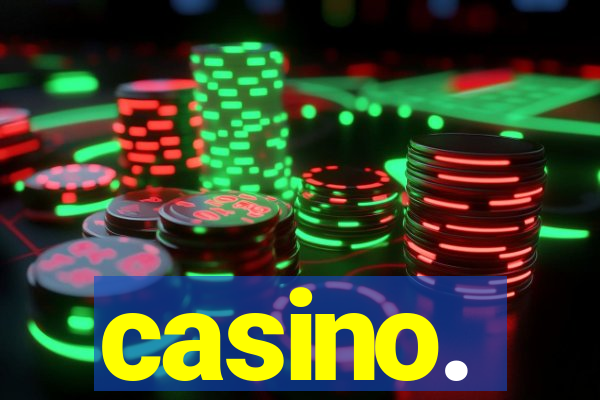 casino.