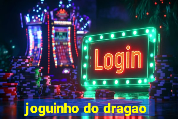 joguinho do dragao