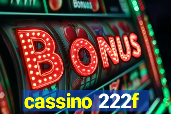 cassino 222f