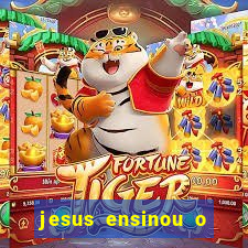 jesus ensinou o segredo da prosperidade