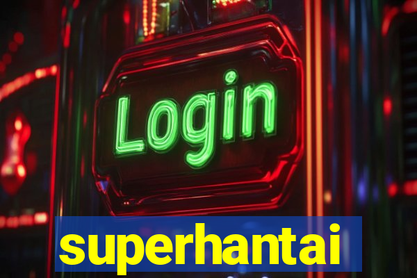 superhantai