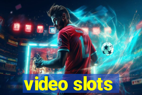 video slots