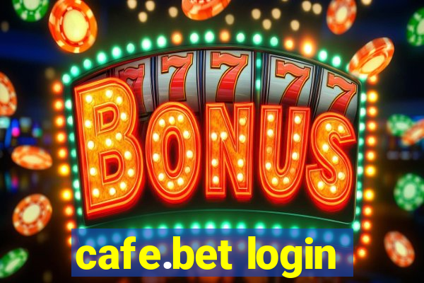 cafe.bet login