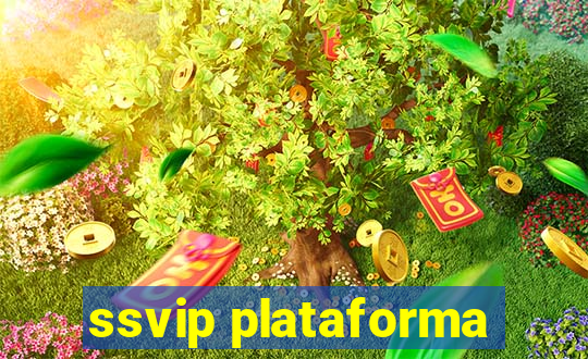 ssvip plataforma