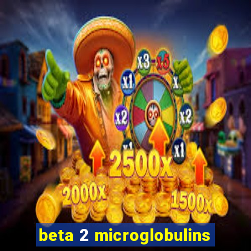 beta 2 microglobulins