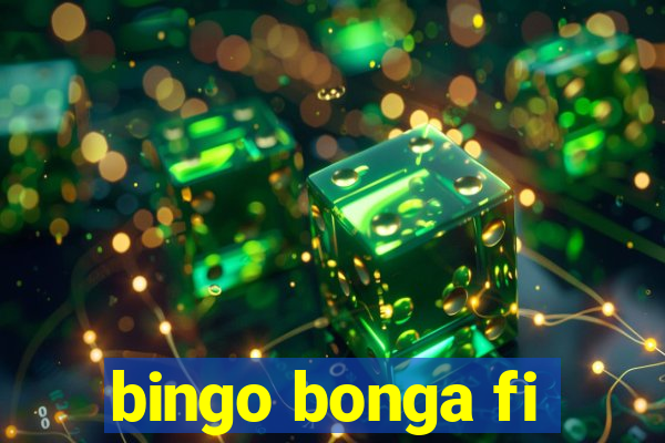 bingo bonga fi