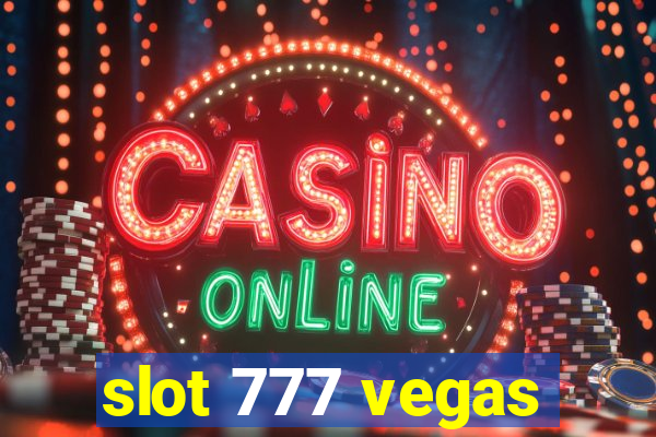 slot 777 vegas