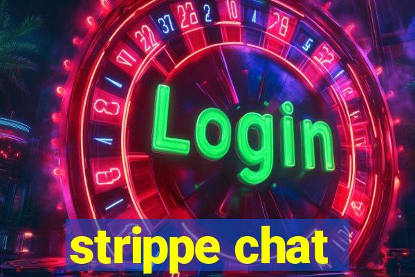 strippe chat