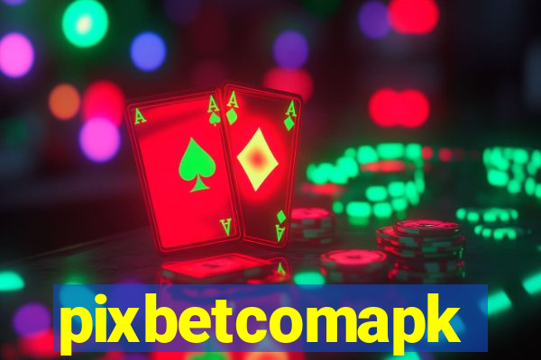 pixbetcomapk