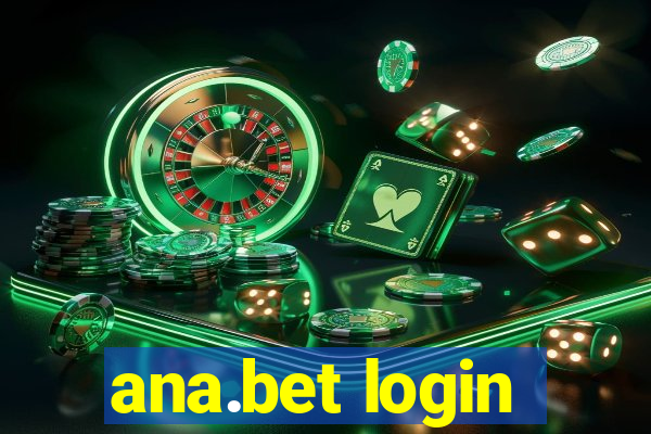 ana.bet login