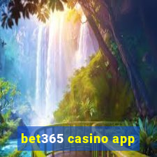 bet365 casino app