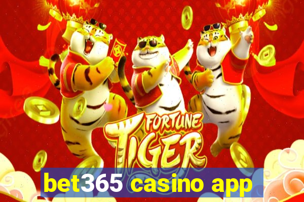 bet365 casino app