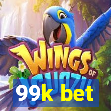 99k bet