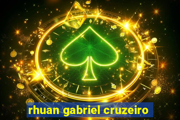 rhuan gabriel cruzeiro