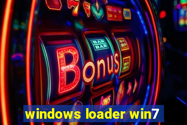 windows loader win7