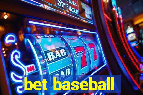 bet baseball