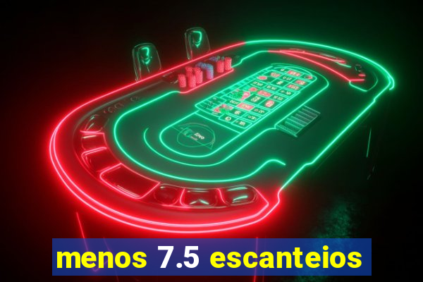 menos 7.5 escanteios