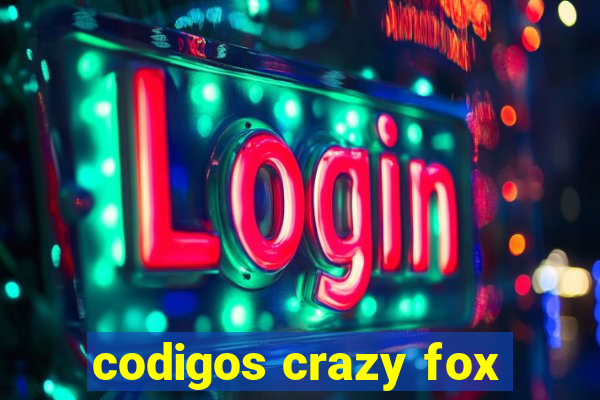 codigos crazy fox