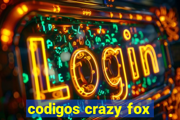 codigos crazy fox