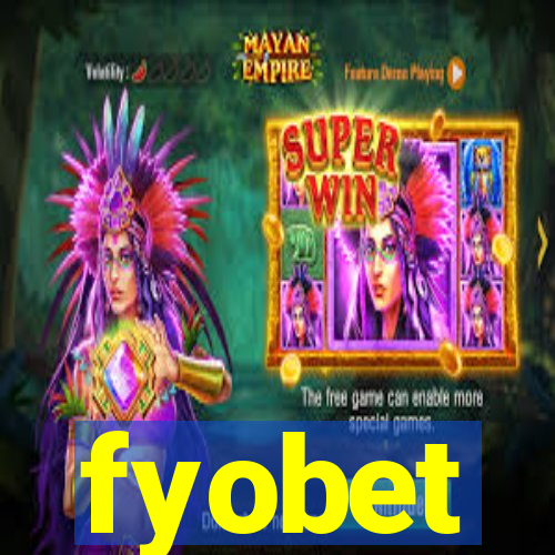 fyobet