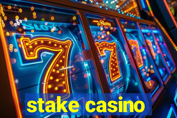 stake casino