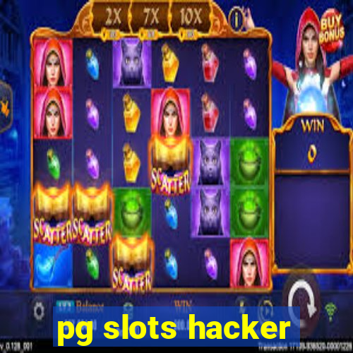 pg slots hacker