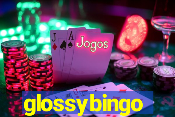 glossybingo